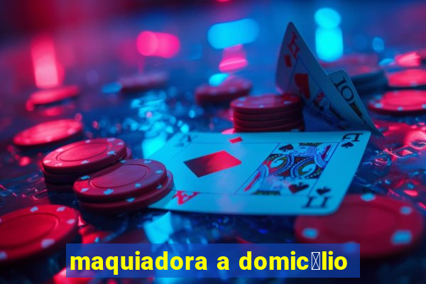 maquiadora a domic铆lio