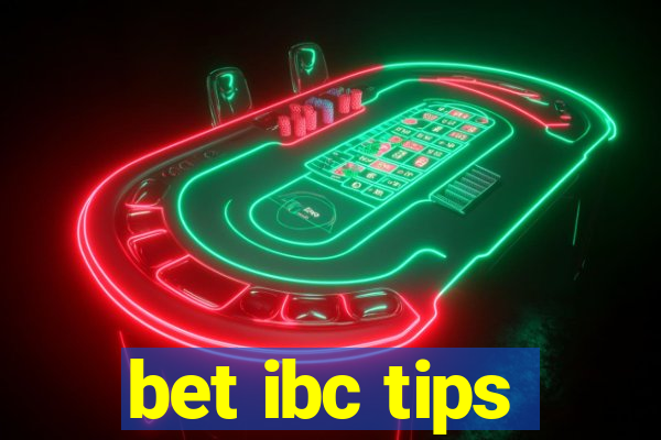 bet ibc tips