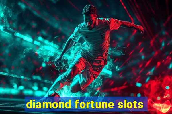 diamond fortune slots