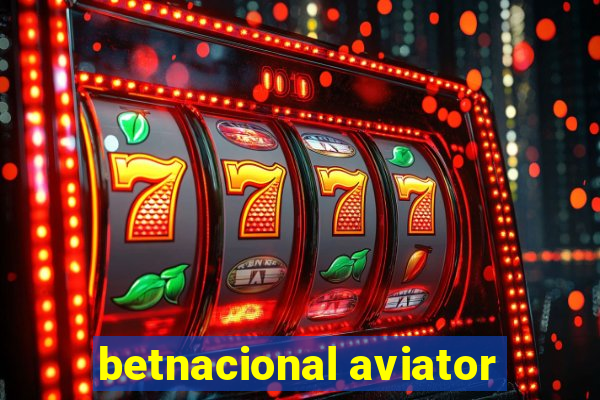 betnacional aviator