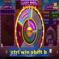 ctrl win shift b