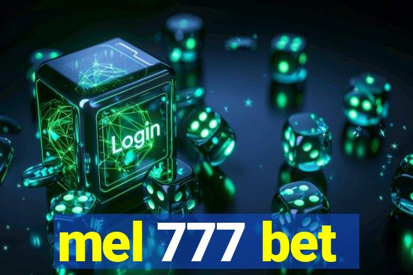 mel 777 bet