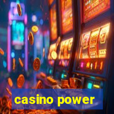 casino power