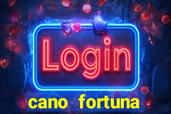 cano fortuna mercado livre