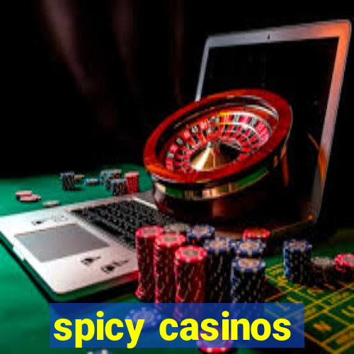 spicy casinos