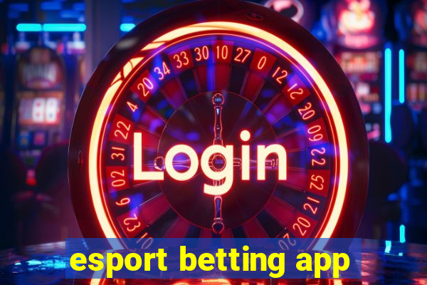 esport betting app