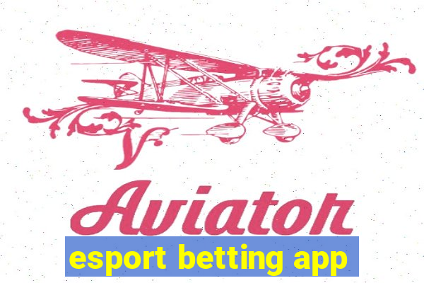 esport betting app