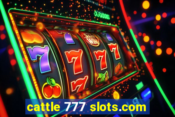 cattle 777 slots.com