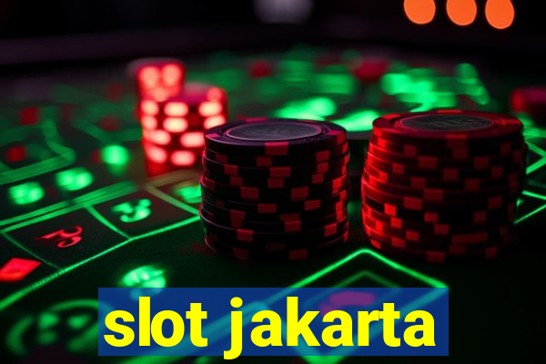 slot jakarta