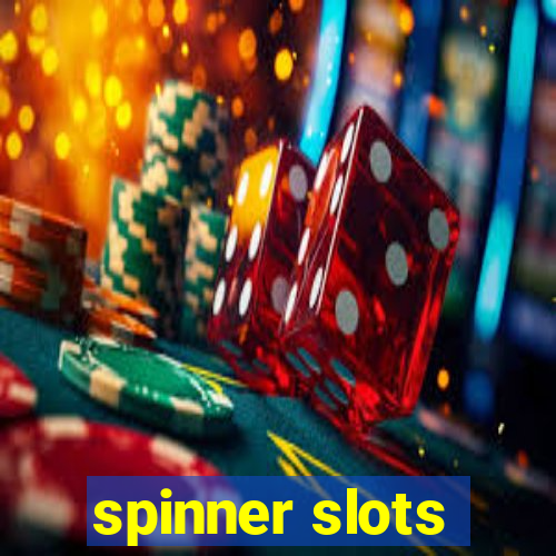 spinner slots