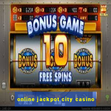 online jackpot city casino