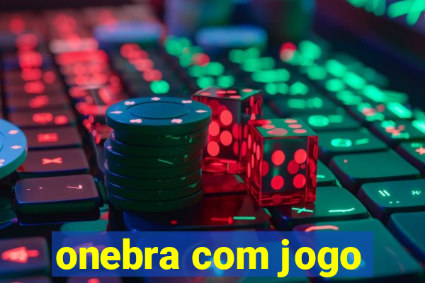 onebra com jogo