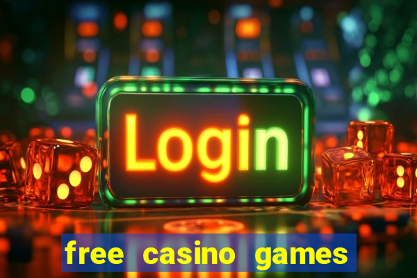 free casino games slot games