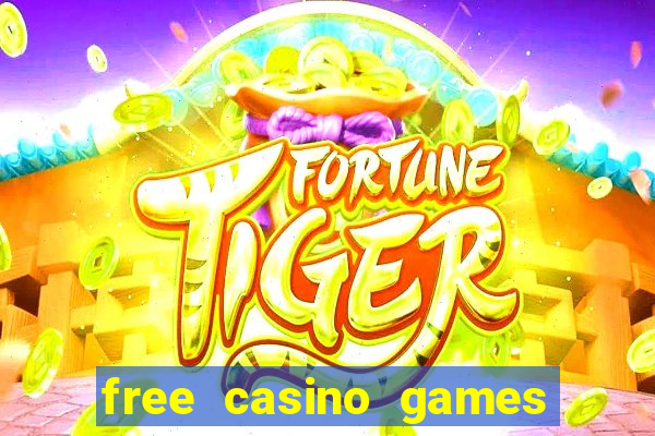 free casino games slot games