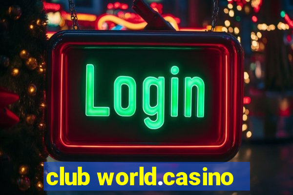 club world.casino