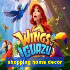 shopping home decor