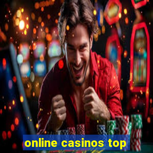 online casinos top