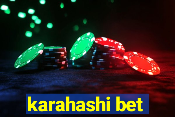 karahashi bet