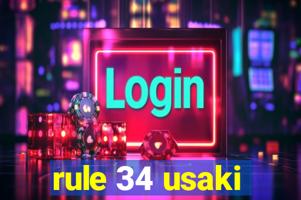 rule 34 usaki