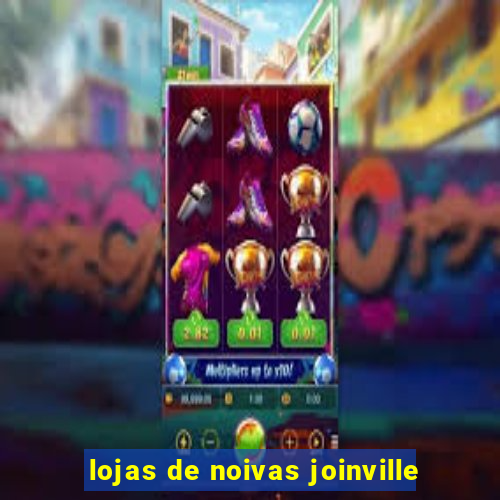 lojas de noivas joinville