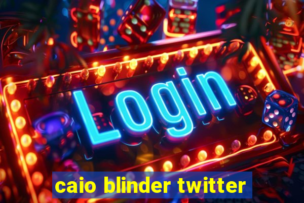 caio blinder twitter