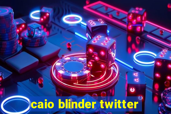 caio blinder twitter