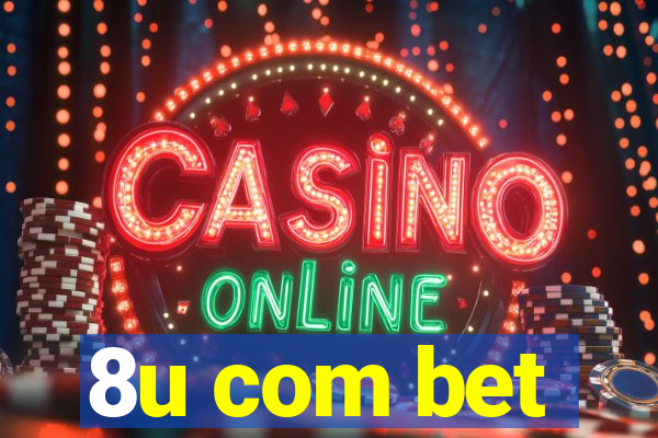 8u com bet