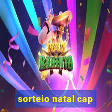 sorteio natal cap