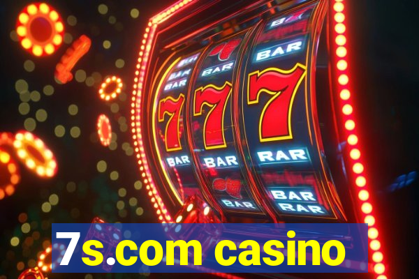 7s.com casino