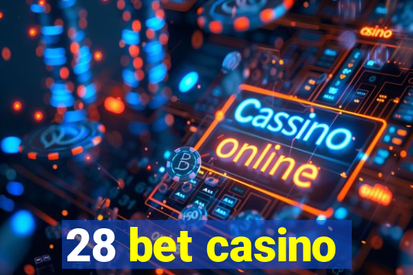 28 bet casino