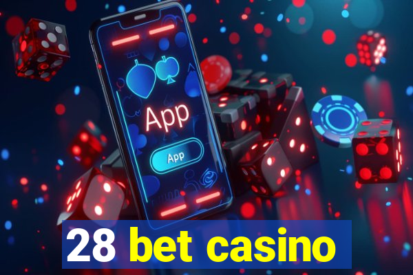 28 bet casino