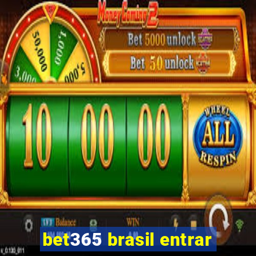 bet365 brasil entrar