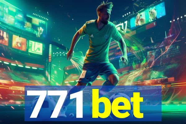 771 bet