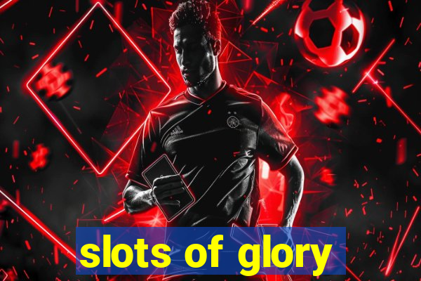 slots of glory