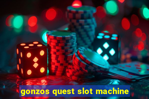 gonzos quest slot machine