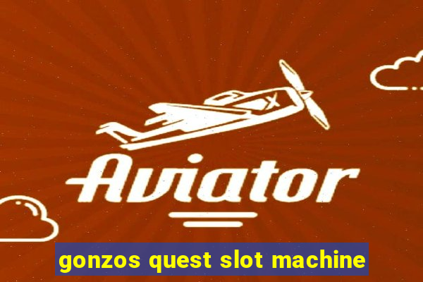 gonzos quest slot machine