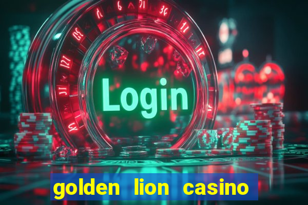 golden lion casino no deposit bonus