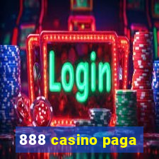 888 casino paga