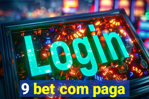 9 bet com paga