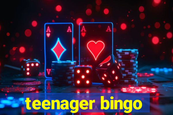 teenager bingo