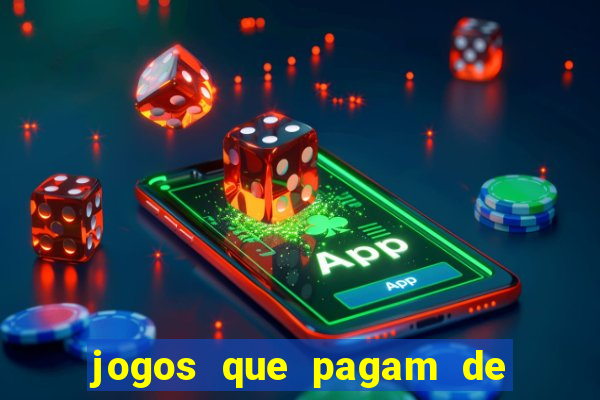 jogos que pagam de verdade via pix