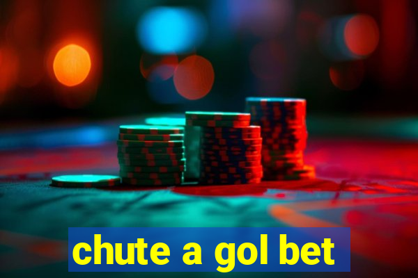 chute a gol bet