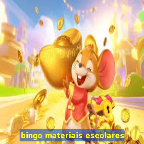 bingo materiais escolares