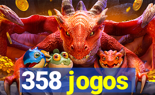 358 jogos