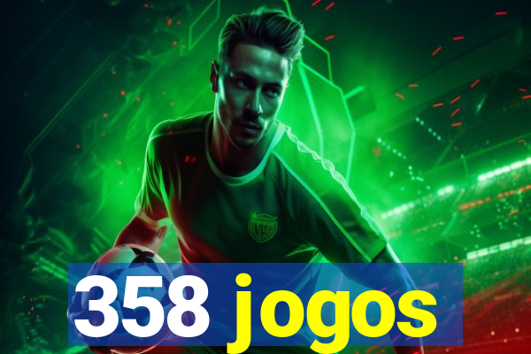 358 jogos