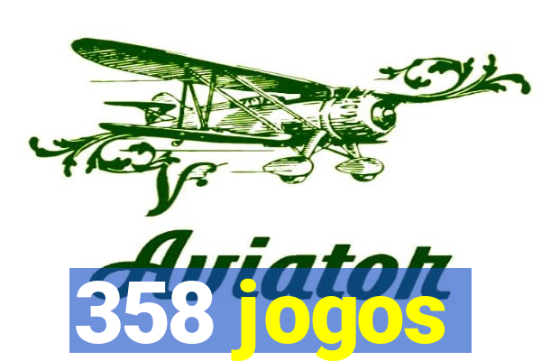 358 jogos