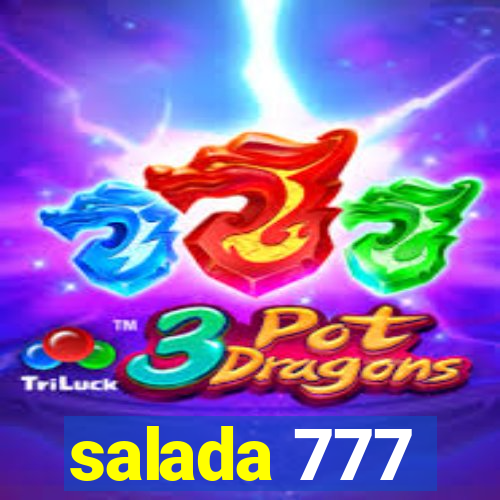 salada 777