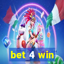 bet 4 win