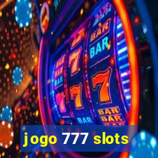 jogo 777 slots