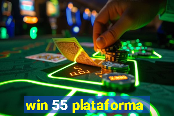 win 55 plataforma